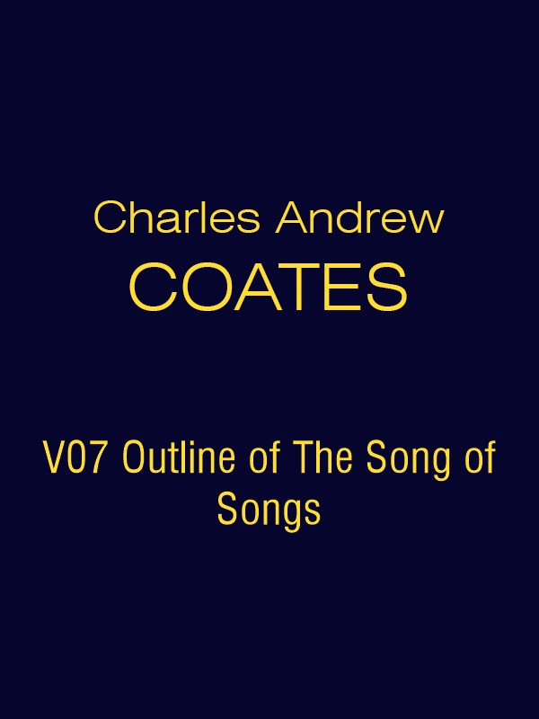 CAC V07 Outline of The Song of Songs