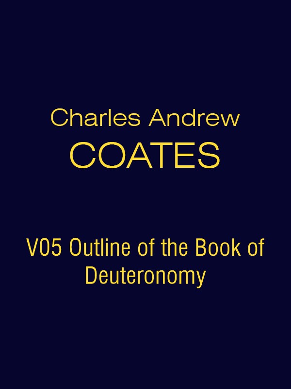 CAC V05 Outline of the Book of Deuteronomy