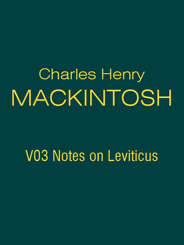 CHM V03 Notes on Leviticus