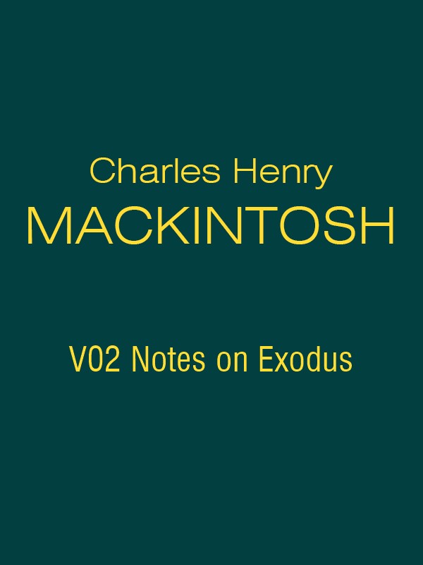 CHM V02 Notes on Exodus