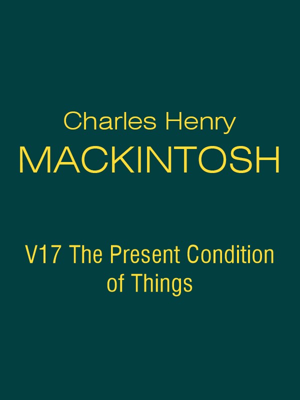 CHM V17 The Present Condition of Things