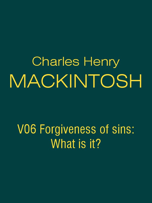 CHM V06 Forgiveness of sins: What is it?