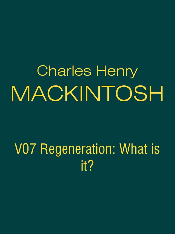 CHM V07 Regeneration: What is it?