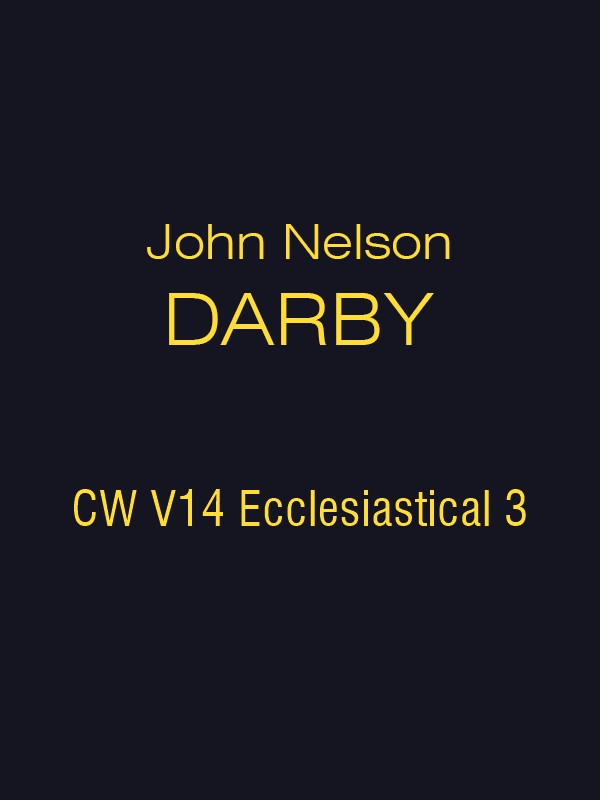 JND CW V14 Ecclesiastical 3