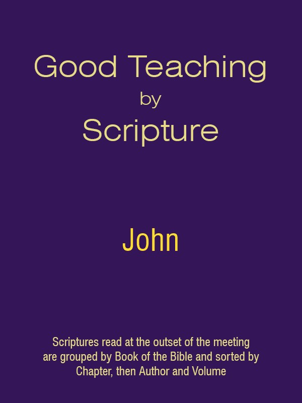Good Teaching by Scripture 43 - John