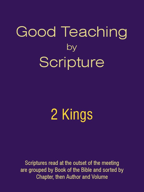 Good Teaching by Scripture 12 - 2 Kings