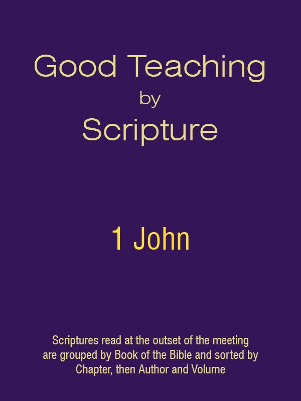 Good Teaching by Scripture 62 - 1 John