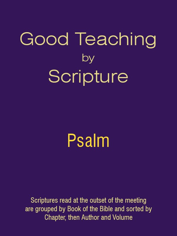 Good Teaching by Scripture 19 - Psalm
